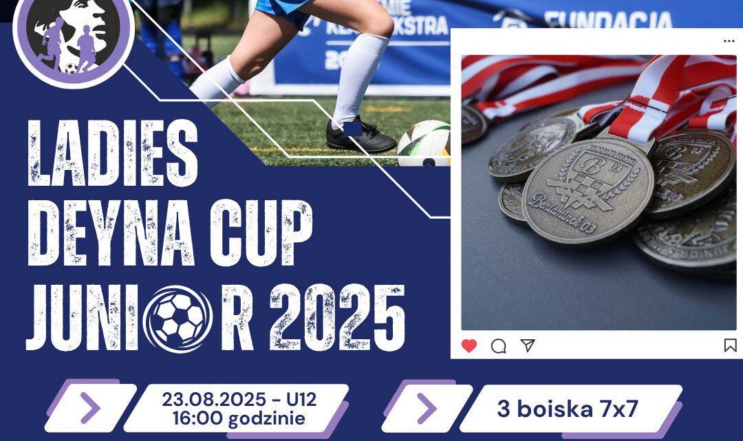 Zapraszamy na pierwszy w historii Deyna Cup Junior Ladies 2025